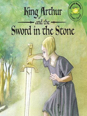 cover image of King Arthur and the Sword in the Stone